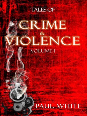 cover image of Tales of Crime & Violence--Vol1